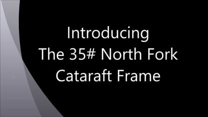 Class V North Fork Cataraft Frame